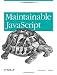 Maintainable Javascript