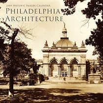 Philadelphia Architecture 2009 Calendar (Calendars of America) (Calendars of America)