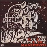 Manifestopar The Souljazz Orchestra