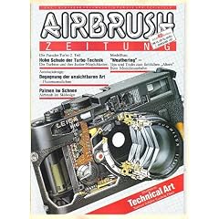 AIRBRUSH ZEITUNG-Das 1. Deutsche Fachmagazin f�r die Spritzpistole-Heft 1/87 (2. Jahrgang) AIRBRUSHZEITUNG,Tips/Tricks zum farblichen "Altern" Ihrer Modelleisenbahn,Autolackdesign(Fluoreszensfarben),Airbrush im Skidesign-Technical Art (Technik-Kunst)