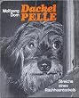 Dackel Pelle : Streiche e. Rauhhaardackels