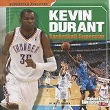 Kevin Durant: Basketball Superstar (Sports Illustrated Kids: Superstar Athletes)