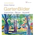 GartenBilder: Inspiration - Skizze - Aquarell