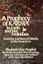 Pearls of Wisdom: A Prophecy of Karma to the Earth and Her Evolutions