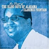 The Best of the Blind Boys Of Alabama/Clarence Fountain