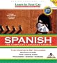 Learn in Your Car Spanish: The Complete Language Course [With Guidebook and CD Carrying Case and DVD] (Spanish Edition)