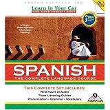 Learn in Your Car Spanish Complete Language Course (Spanish Edition)