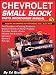Chevrolet Small Block Parts Interchange Manual (S-A Design)