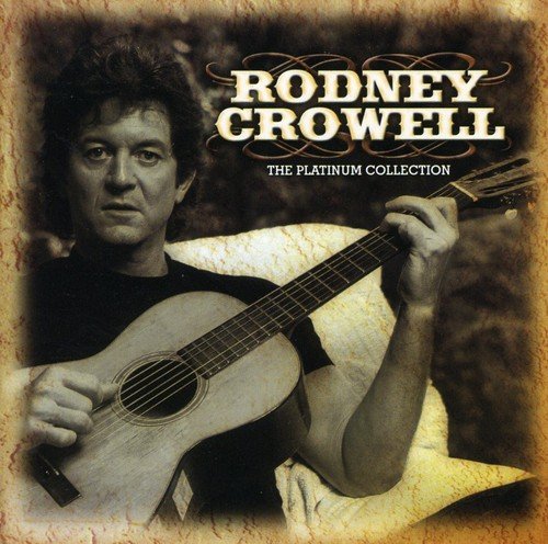 Rodney Crowell - Leaving Louisiana In The Broad Daylight (1982) Lyrics - Zortam Music