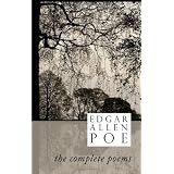 Edgar Allen Poe: The Complete Poems ~ Edgar Allan Poe