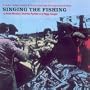 Singing The Fishing - Radio-Ballads 3