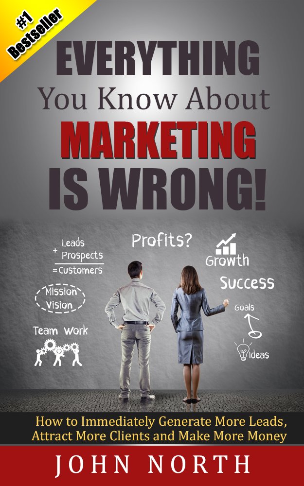 Amazon.com: Everything You Know About Marketing Is Wrong!: How to ...