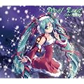 Noel-Loid feat. 初音ミク