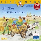 LESEMAUS, Band 68: Ein Tag im Mittelalter - Christa Holtei
