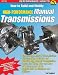 How to Build & Modify High-Performance Manual Transmissions (S-A Design) (Sa Design)