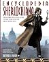 Encyclopedia Sherlockiana: An A-To-Z Guide to the World of the Great Detective
