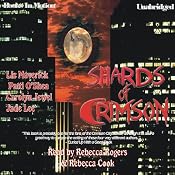Shards of Crimson | [Liz Maverick, Patti O'Shea, Carolyn Jewel, Jade Lee]