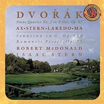 Dvorák: Piano Quartet No. 2 in E-flat Major, Op. 87; Sonatina in G, Op. 100; Romatic Pieces, Op. 75 - Expanded Edition