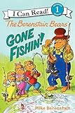 The Berenstain Bears: Gone Fishin'! (I Can Read Level 1)