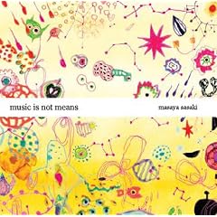 music is not means