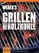 Suchen : Weber's Grillen mit Holzkohle (GU Weber Grillen)