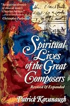 Spiritual Lives of the Great Composers