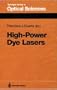 High-Power Dye Lasers (Springer Series in Optical Sciences)