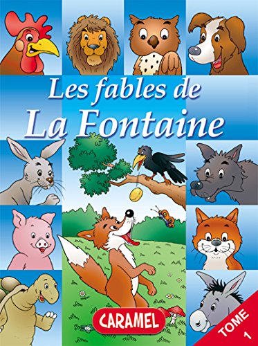 Le lièvre et la tortue et autres fables célèbres de la Fontaine: Livre illustré pour enfants (Les fables de la Fontaine t. 1) Le lièvre et la tortue et autres fables célèbres de la Fontaine: Livre illustré pour enfants (Les fables de la Fontaine t. 1)