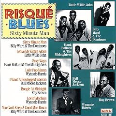 Risque Blues / 60 Minute Man