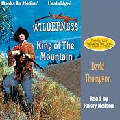 King of the Mountain: Wilderness Series #1 | [David Thompson]