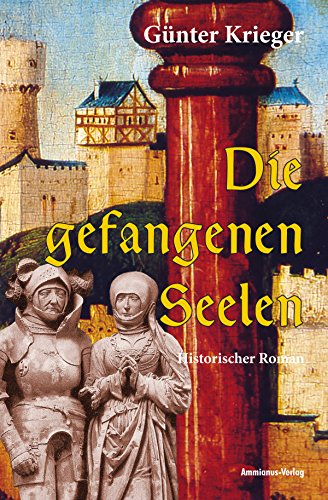Die gefangenen Seelen (German Edition)