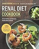Renal Diet Cookbook: The Low Sodium, Low Potassium, Healthy Kidney Cookbook