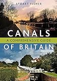 The Canals of Britain: A Comprehensive Guide