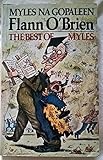 The best of Myles : a selection from 'Cruiskeen Lawn'
