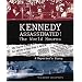 Kennedy Assassinated! The World Mourns: A Reporter's Story