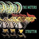 Revue The Meters  / Struttin'