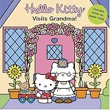 Hello Kitty Visits Grandma! (Hello Kitty and Friends)