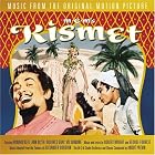 Kismet (Original Motion Picture Soundtrack) by  Howard Keel, Robert Wright, Dolores Gray, George Forrest, and Ann Blyth 