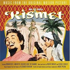 Kismet Original Motion Picture Soundtrack by Robert Wright, George Forrest, Andre Previn, Howard Keel, and Ann Blyth (Audio CD - 1996) - Soundtrack
