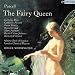 Purcell - The Fairy Queen / Hunt, Pierard, Bickley, Crook, Padmore, Wilson-Johnson, Wistreich, Schütz Choir, LCP, Norrington