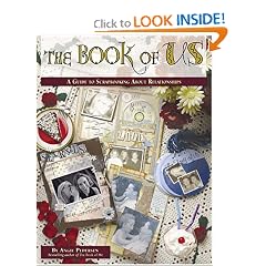 The Book of Us: A Guide to Scrapbooking About Relationships
