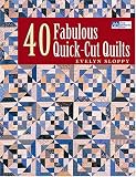 40 Fabulous Quick-cut Quilts 40 Fabulous Quick-cut Quilts cover image