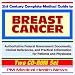 Book 21st Century Complete Medical Guide to Breast Cancer - Authoritative Government Documents and Clinical References for Patients and Physicians with Pra