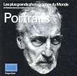 Portraits : Les plus grands photographes du monde et l'histoire de leurs meilleures images