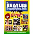 The Beatles Memorabilia Price Guide by Jeff Augsburger, Marty Eck, and Rick Rann
