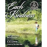 Each Kindness (Jane Addams Award Book (Awards))