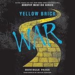 Yellow Brick War by Danielle Paige