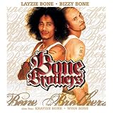 Bone Brothers - Bone Brothers