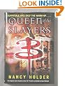 QUEEN OF THE SLAYERS(BUFFY THE VAMPIRE SLAYER)
