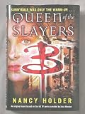 Queen of the Slayers (Buffy the Vampire Slayer)